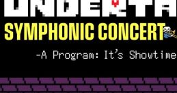 UNDERTALE SYMPHONIC CONCERT 2024 -A Program: It's Showtime!- - Video Game