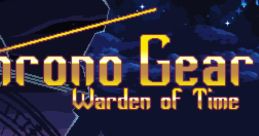 Chrono Gear: Warden of Time - Video Game