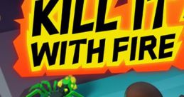 Kill It With Fire 2 - Video Game Video game from Kill It With Fire 2 for Linux, MacOS, Mobile, PS5, Windows. Published by