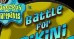 SpongeBob SquarePants title screen for Battle For Bikini Bottom, featuring vibrant colors and iconic game logo.