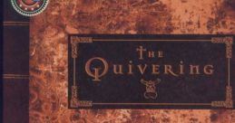 The Quivering - Video Game Video game from The Quivering for MS-DOS. Published by Charybdis (1998). Uploaded by