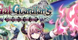 Gal Guardians: Servants of the Dark グリム・ガーディアンズ サーヴァント・オブ・ザ・ダーク - Video Game