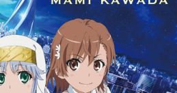 FIXED STAR - Mami Kawada FIXED STAR - 川田まみ A Certain Magical Index: Miracle of Endymion Meikyuu Cross Blood: Infinity - V