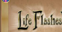 Life Flashes By - Video Game Video game from Life Flashes By for Linux, MacOS, Windows. Published by Deidra Kiai
