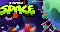 Angry Birds 2 Space Biome (Original Game track) Angry Birds 2: Space Biome (Original Game track) - Video Game Video game