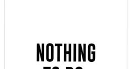 Nothing2Do
