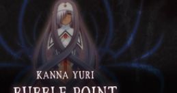 Yuri Kanna - Bubble Point KANNA YURI - BUBBLE POINT Divus Rabies - Video Game