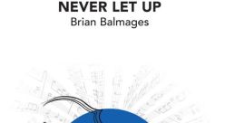 Never let up