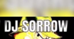 DJ SORROW AHH