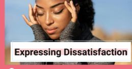 Dissatisfaction