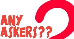 Any askers? "Any askers?" is a phrase that has gained popularity in recent years, particularly within the realms of internet