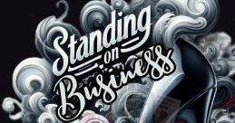 Standing on business. In the ever-evolving landscape of business, the concept of "standing on business" has emerged as a