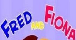 Fred and fiona