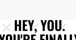 Hey, you. You're finally awake. "Hey, you. You're finally awake." These words resonate with legions of video game