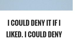 Deny