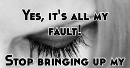 "This Is All My Fault"