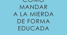 Callate Hijo De Mierda
