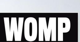 Bold "WOMP WOMP" text on a black background, capturing the playful and humorous essence associated with the phrase.