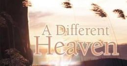 Different Heaven