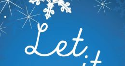 Let It Snow
