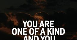 One Of A Kind
