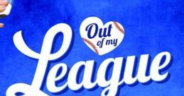 Out Of My League