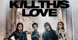 Kill This Love