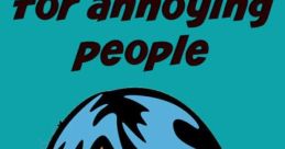 Anoying