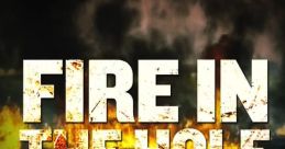 Fire In The Hole