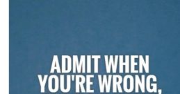 You Are. Wrong