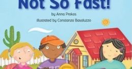 Not So Fast