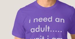 I Need An Adult