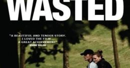Wasted