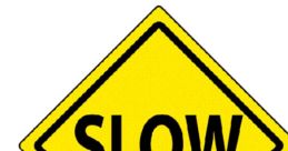 Slow