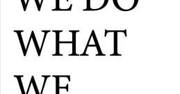 We Do