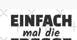 Halt Die Fresse