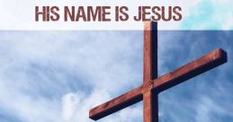 And His Name Is