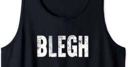 Blegh
