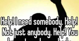 Need Somebody