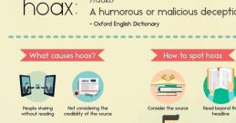 Hoax In a world where information can spread with the click of a button, it's easy to fall victim to hoaxes and