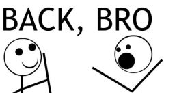 Back Bro