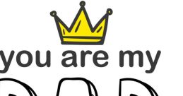 You Are My Dad
