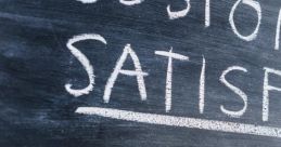 Satisfaction