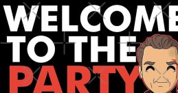 Welcome To The Party Pal
