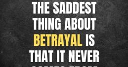 Betrayal