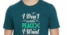 I Dont Want Peace