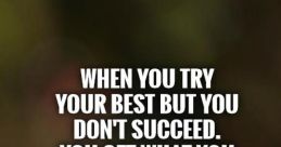 When You Try Your Best