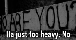 Heavy No
