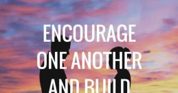Encouragement