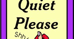 Quiet